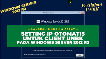 Setting DHCP SERVER - IP Otomatis Client UNBK pada Windows Server 2012 R2