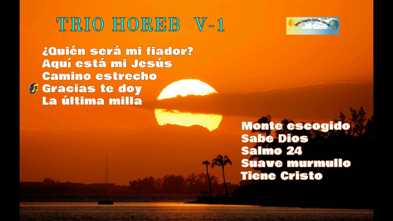 TRIO HOREB V-1 suave murmullo