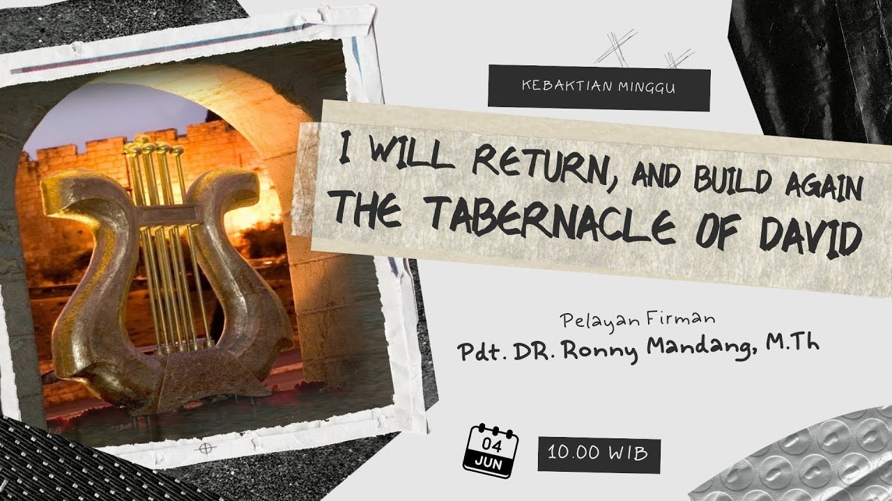 i-will-return-and-build-again-the-tabernacle-of-david-pdt-dr
