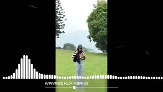 Lagu Acarawayase Kua Asang