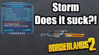 Borderlands 2: Storm- Does it suck!?
