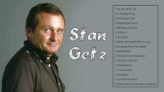 Stan Getz Best Songs - Stan Getz Greatest Hits Full Album