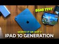 Apple iPad 10th Gen 2025 Review 🔥 BGMI Gaming Test + Performance | Worth It or Not?