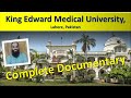 Documentary on king edward medical university pakistan  kemu documentary