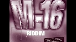 M-16 Riddim Mix 1999