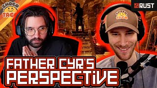 RUST S2 BONUS | Father Cyr's Perspective - chocoTaco OTV Rust Server The Divide