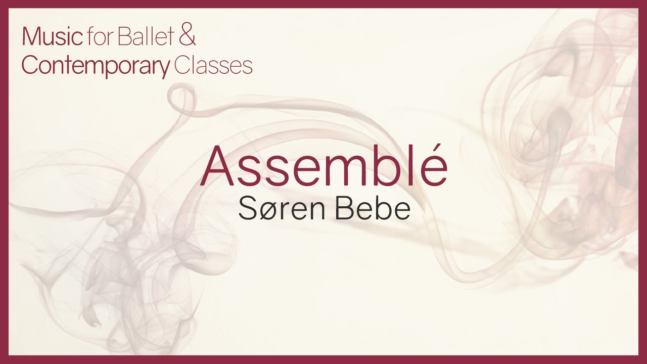 Music for Ballet Class. Assemblé