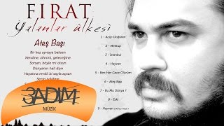 Fırat - Ateş Başı ( Official Lyric Video )