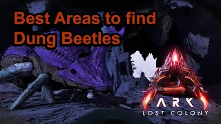 ARK| Lost Colony | Best Areas to find Dung Beetles