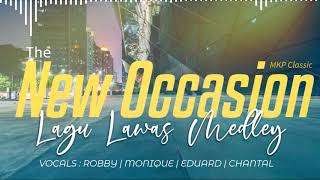 THE NEW OCCASION - LAGU LAWAS MEDLEY