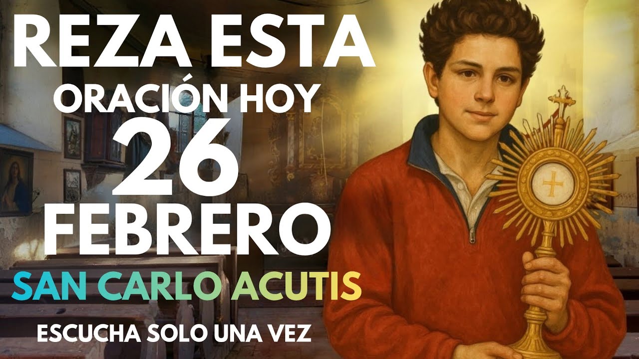 🙏ORACIÓN MILAGROSA A SAN CARLO ACUTIS PARA SANACIÓN Y RESTAURACIÓN URGENTE
