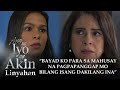 Ang Sa Iyo Ay Akin Linyahan | Episode 153