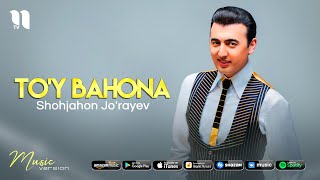 Shohjahon Jo'rayev - To'y bahona (Official Audio)