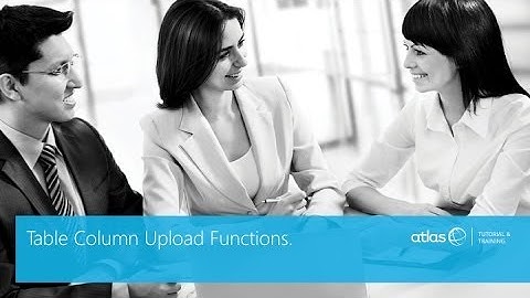Atlas Training: Table Column Upload Function