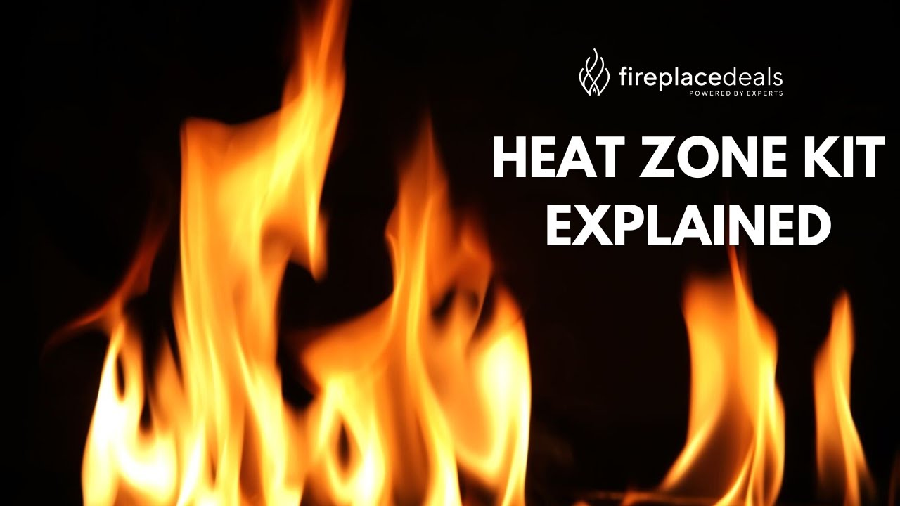 Fireplace Heat Zone Kit Explained - FireplaceDeals