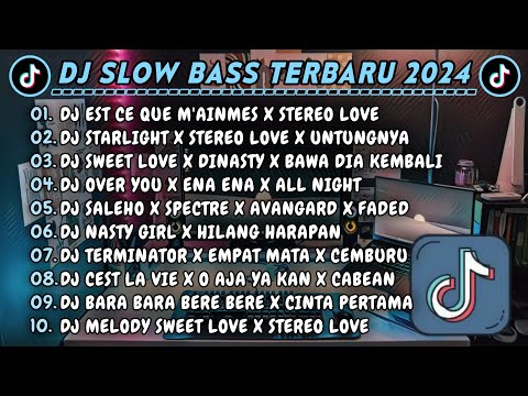 DJ SLOWBASS TERBARU 2024 || DJ STARLIGHT X STEREO LOVE X UNTUNGNYA || DJ FOREVER YOUNG X SEKUAT HATI