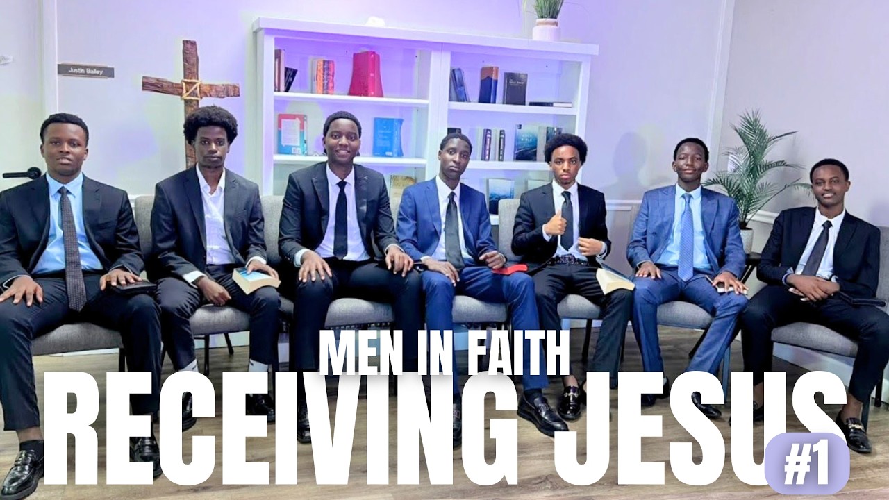 HOW DID WE RECEIVE JESUS? | MEN IN FAITH #1