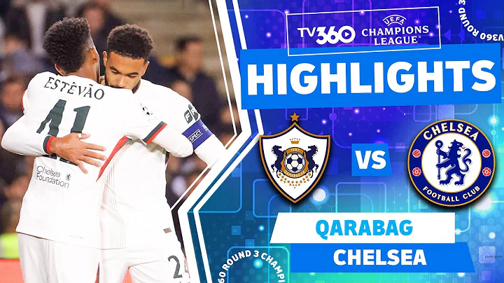 QARABAG VS CHELSEA HIGHLIGHTS & ALL GOALS 2025 | UEFA CHAMPIONS LEAGUE 25/26 | UCL 25/26