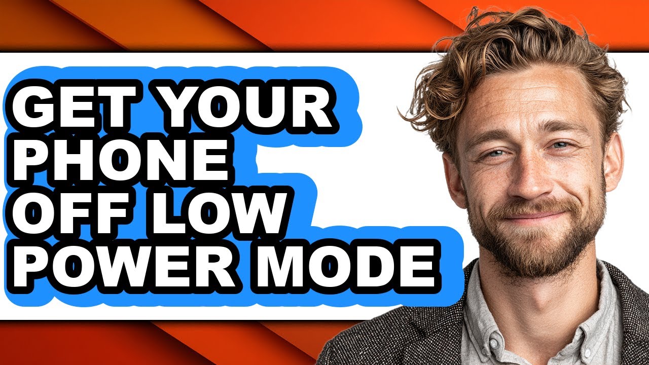 How to Get Your Phone Off Low Power Mode - Full Guide