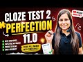 CLOZE TEST-2 Perfection 11.0 (2025)Prelims by nimasha Bansal the bank exam and insurance ssc UPSC