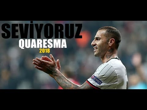 Ricardo Quaresma - Seviyoruz Quaresma 2018