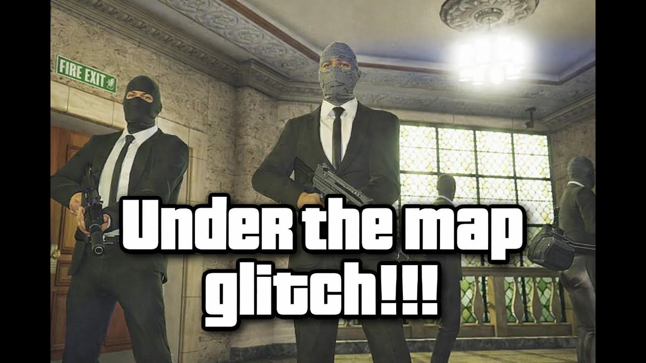 PACIFIC STANDARD “UNDER THE MAP” GLITCH - Grand Theft Auto V