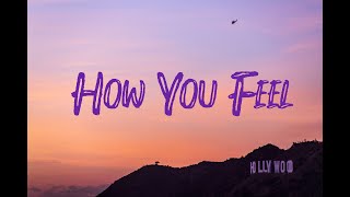 Lil Skies - How You Feel (Lyrics Video)