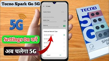 tecno spark go 5g network settings, how to use tecno spark go, tecno spark go me 5g