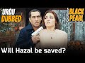 @SiyahinciUrdu - Episode 67 in Urdu Dubbed | Will Hazal Be Saved? | Siyah İnci