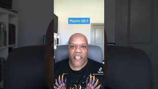 Scripture for today - Psalm 28:7 | Meditate Word | Bible Audio