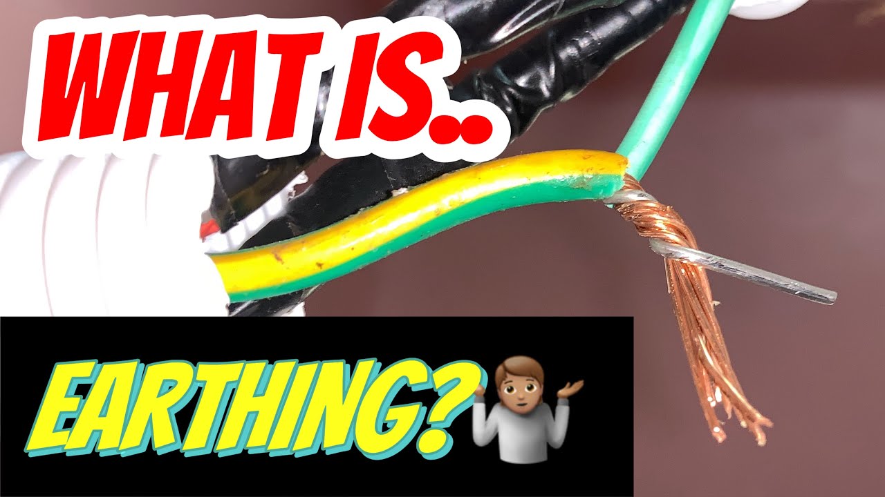 What Is Earthing In Electricity? 🟩 (Simplified Explanation) - YouTube