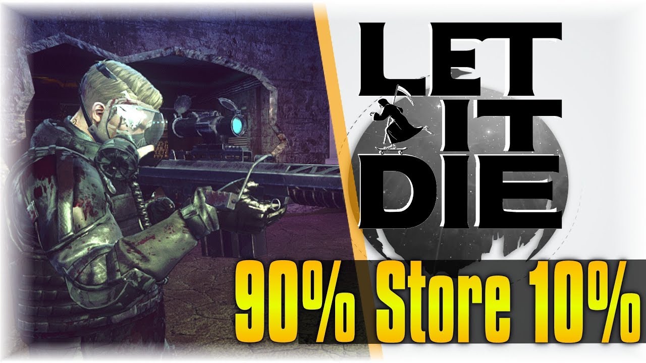 90% Store 10% Gameplay! | Let It Die 