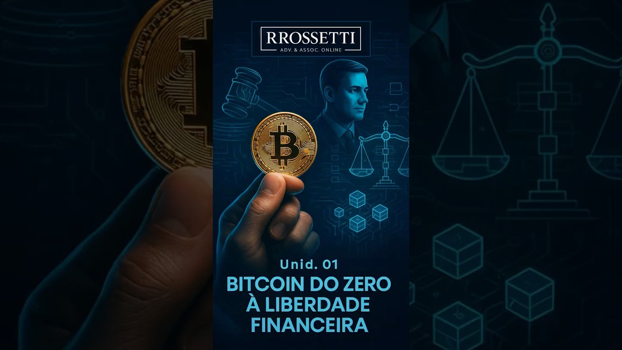 1 – Bitcoin do Zero à Liberdade Financeira