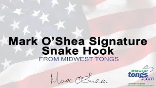 Mark O'Shea Signature Series Hook By Midwest Tongs