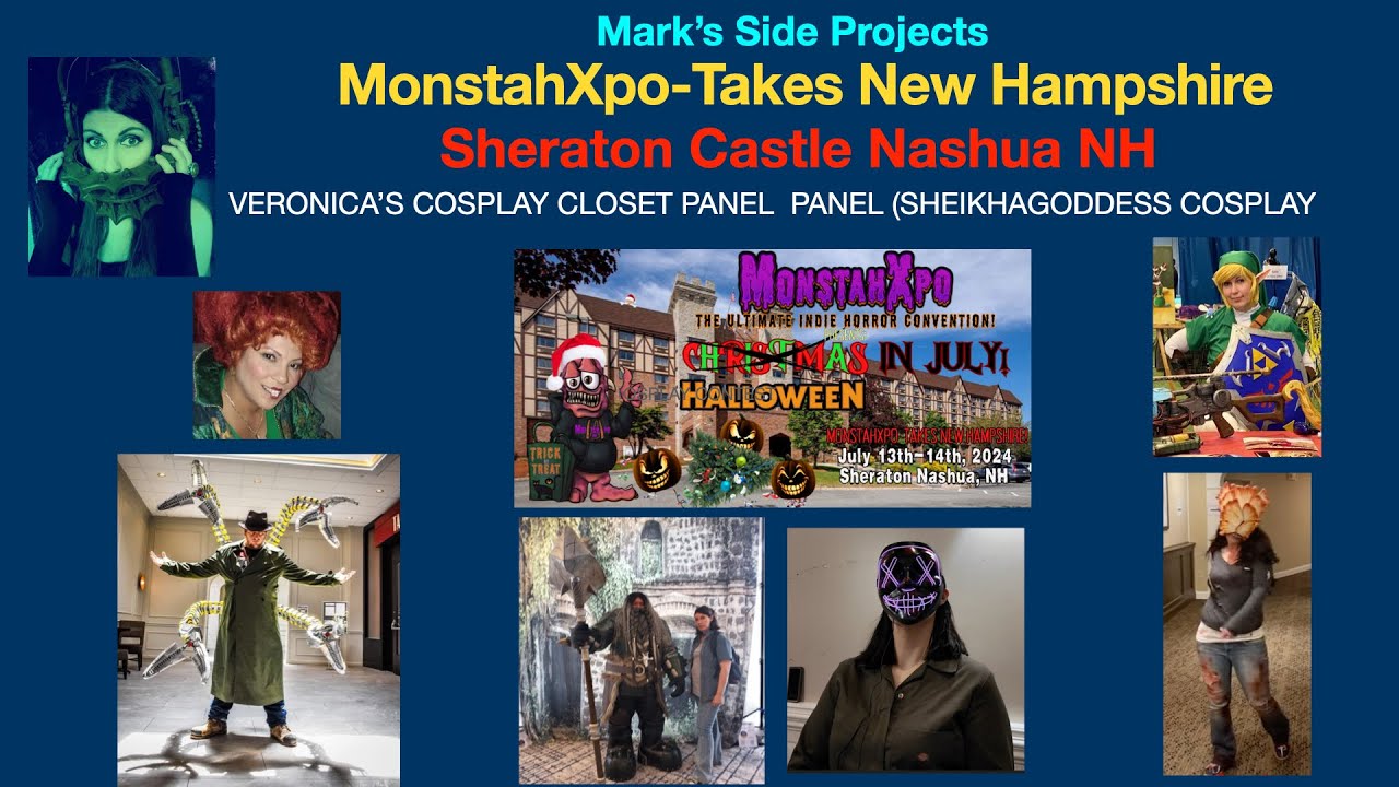 Veronica's Cosplay Closet PANEL AT MONSTAHXPO TAKES NH. MARK'S SIDE PROJECTS HD
