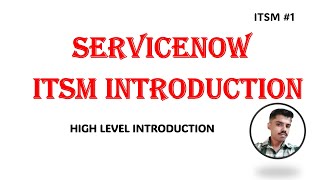 ITSM #1 ▪︎ SERVICENOW ITSM INTRODUCTION