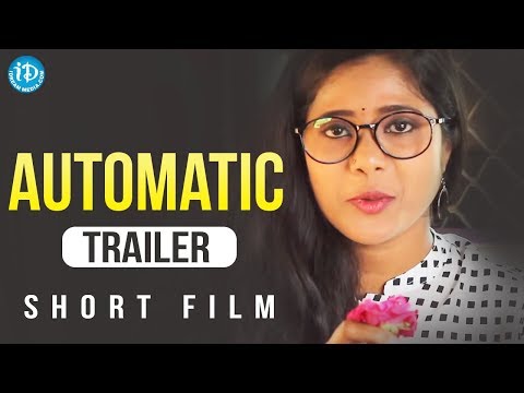 AUTOMATIC Short Film Trailer - Latest 2018 Short Films | Directed By Naveen Nani || 2018 Short Films