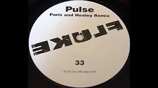 Fluke ‎– Pulse (Paris And Healey Remix) [HD]