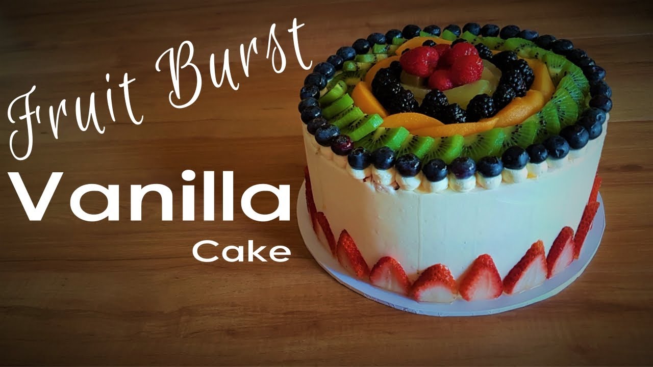🆕Fruit Burst Vanilla Cake Recipe 👉 Moist Vanilla Cake Top Video - YouTube