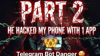 1 App + Telegram Bot = Full Phone Hack! Part 2 Scary Reality 2026