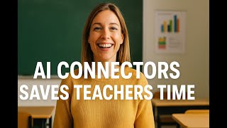 Integrating Connectors in ChatGPT for Classroom Efficiency