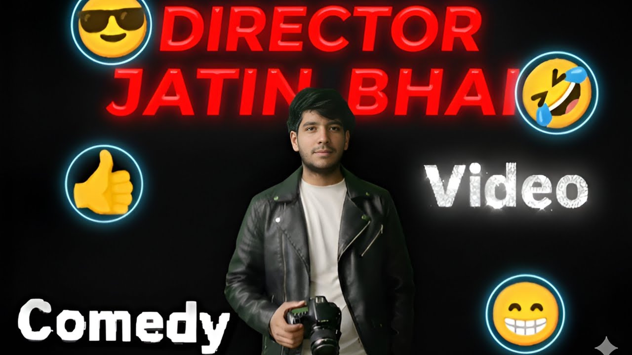 Director sahab  comedy video 🤣🤣