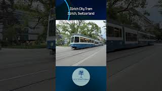 Zürich City Tram - Zürich, Switzerland
