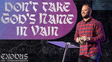 Don’t Take God’s Name in Vain | Ten Commandments | Ryan Visconti