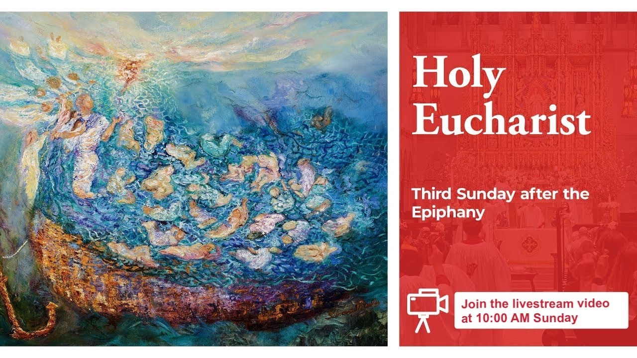 St. James’ Church NYC | 10:00 a.m. — Third Sunday after the Epiphany — January 25, 2026