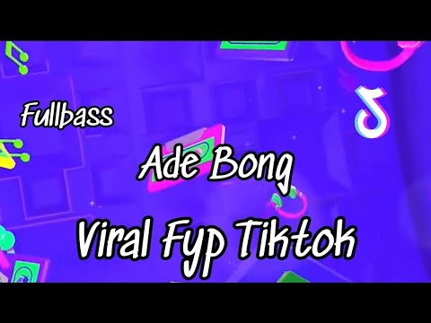 DJ ADE BONG VIRAL FYP TIKTOK 🔥❗Adit Sparky Official Nwrmxx FULLBASS