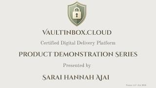 VaultInbox.Cloud Product Demonstration Series — 00 | Introduction