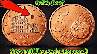 2002 Italy 5 Euro Cent Coin Value | $341 Million Viral Claim Explained