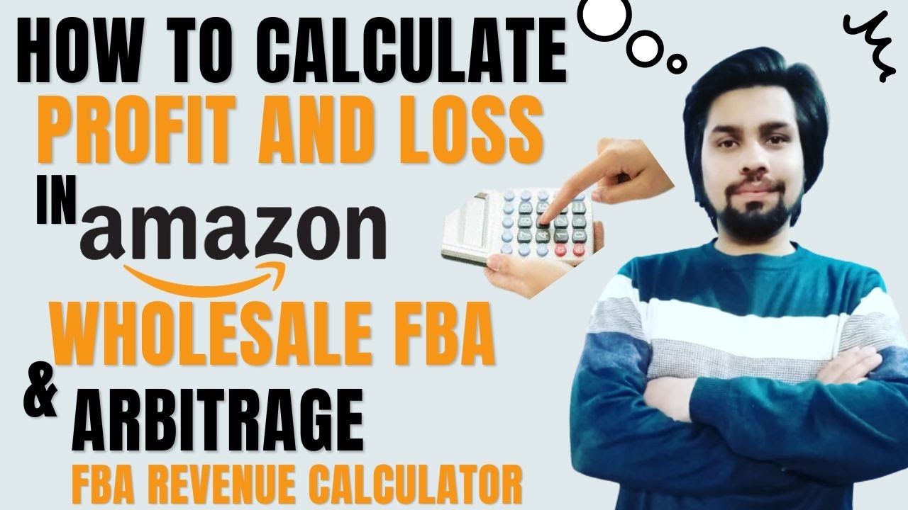 How to Calculate Profit and Loss in Amazon Wholesale Fba FBA revenue