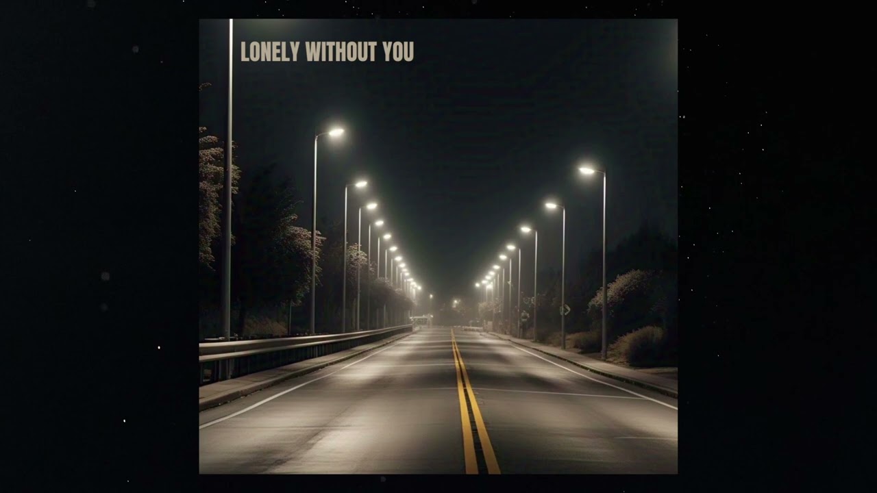 Lonely Without You - Alex John and Yashwa Gill